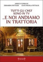 .. E NOI ANDIAMO IN TRATTORIA